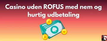 Online Casino Uden om ROFUS En Guide til Sikkert Spil